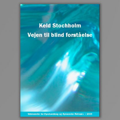 Forside til bogen: Vejen til blind forståelse