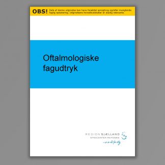 Forside til publikationen: Oftalmologiske fagudtryk
