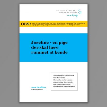 Forside til publikationen: Josefine en pige der skal lære rummet at kende