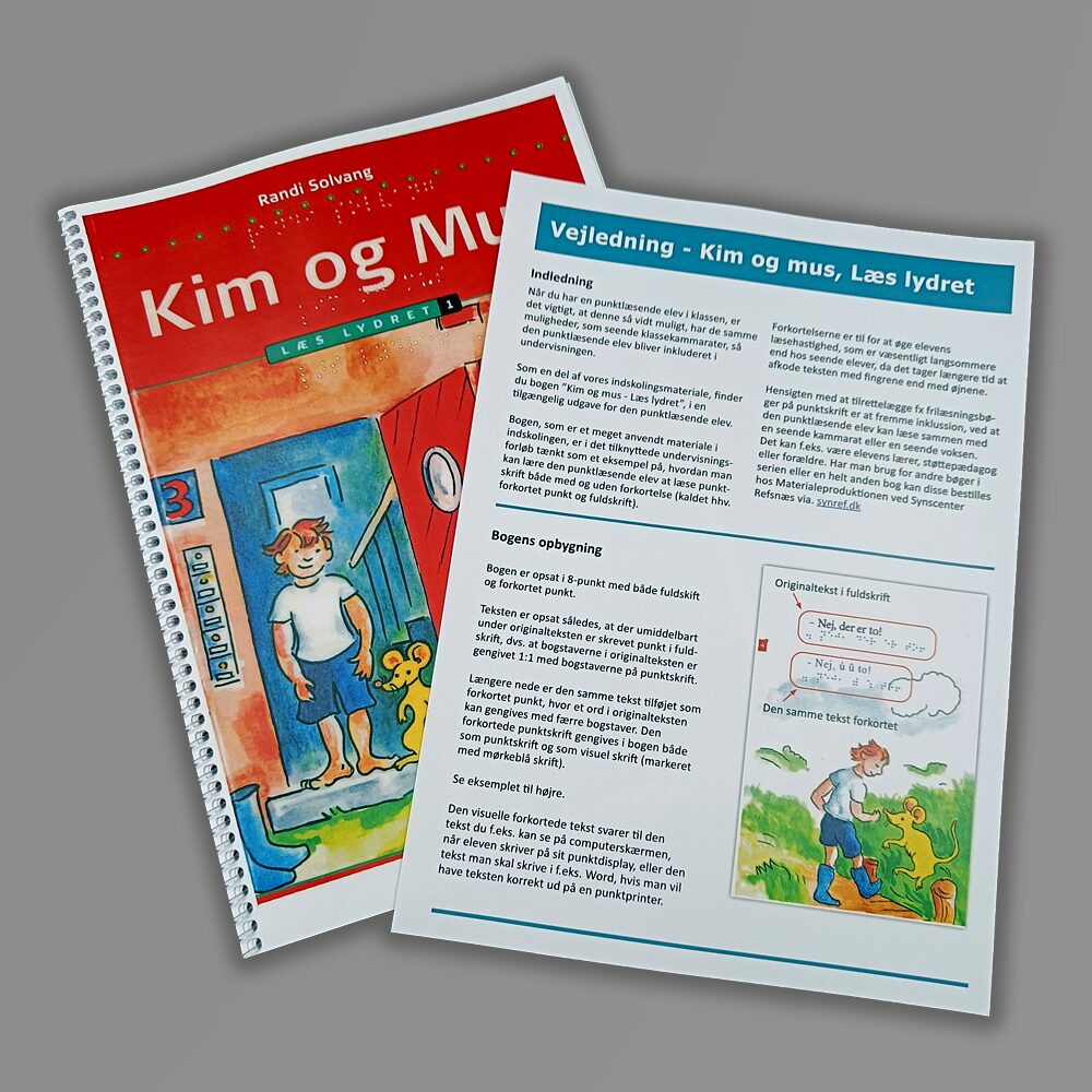 Bog "Kim og Mus - Læs lydret 1" med visuel skrift og punktskrift, forkortet og fuldskrift.